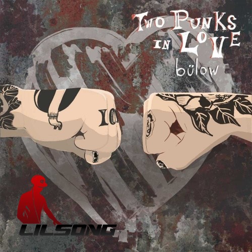 Bulow - Two Punks In Love